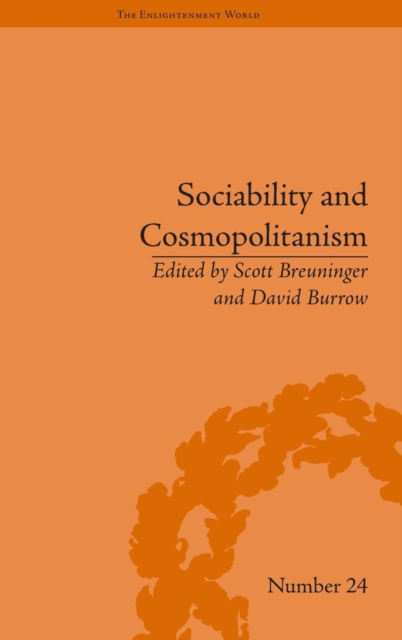 Sociability and Cosmopolitanism : Social Bonds on the Fringes of the Enlightenment, Hardback Book