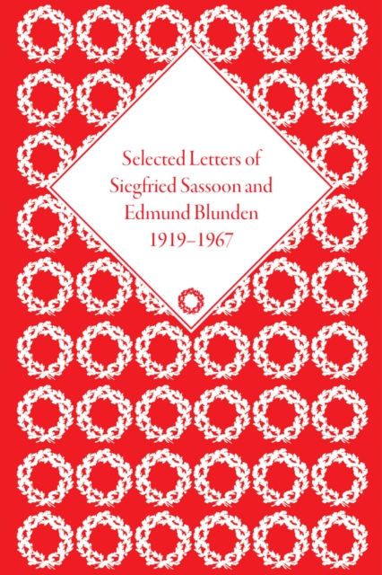 Selected Letters of Siegfried Sassoon and Edmund Blunden, 1919–1967, Multiple-component retail product Book