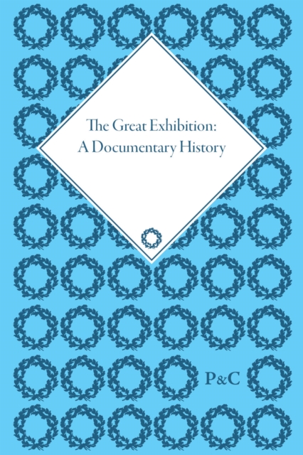 The Great Exhibition : A Documentary History, Multiple-component retail product Book