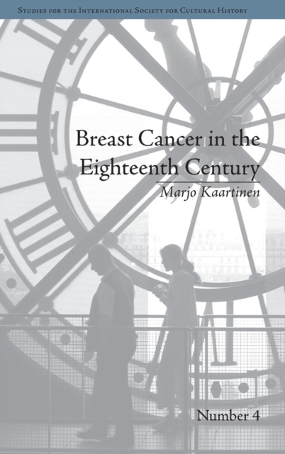 Breast Cancer in the Eighteenth Century, Hardback Book