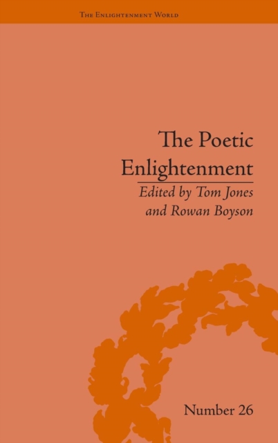 The Poetic Enlightenment : Poetry and Human Science, 1650–1820, Hardback Book