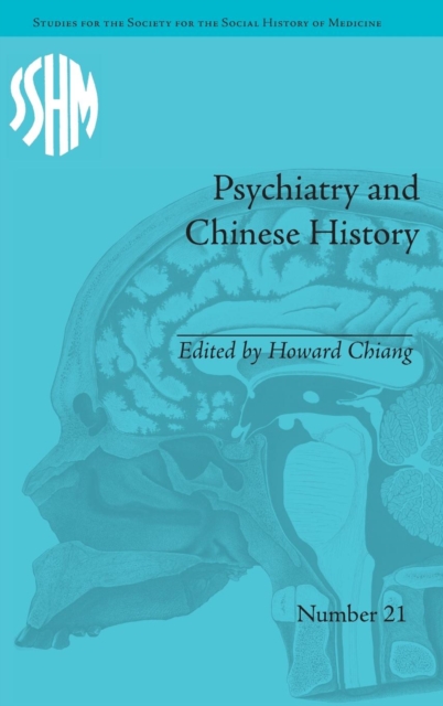 Psychiatry and Chinese History, Hardback Book