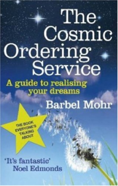 The Cosmic Ordering Service : 'It's fantastic' (Noel Edmonds), EPUB eBook