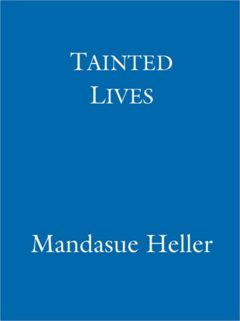 Tainted Lives : A gritty page-turner that will have you hooked, EPUB eBook