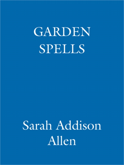 Garden Spells, EPUB eBook