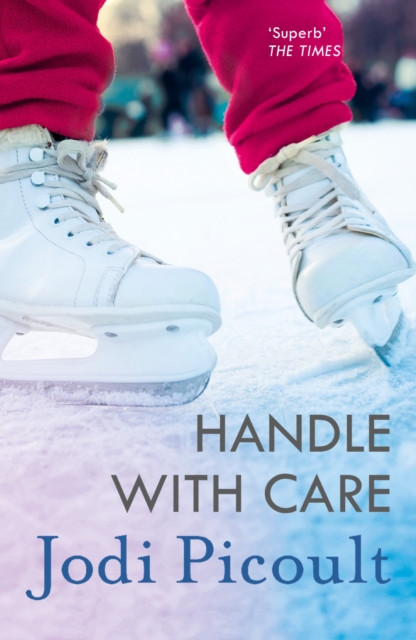 Handle with Care : the gripping emotional drama by the number one bestselling author of A Spark of Light, EPUB eBook