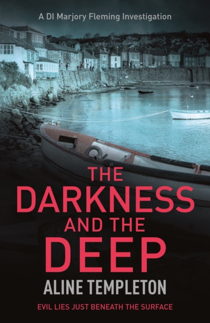 The Darkness and the Deep : DI Marjory Fleming Book 2, EPUB eBook