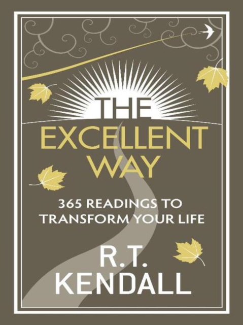 The Excellent Way : 365 Readings to transform your life, EPUB eBook