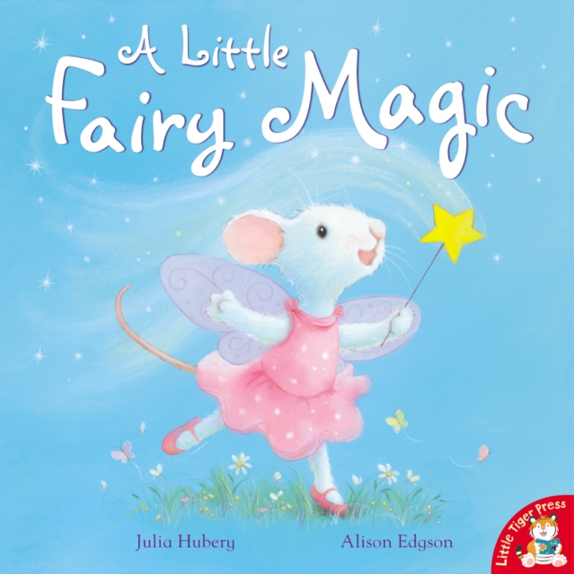 A Little Fairy Magic, Paperback / softback Book