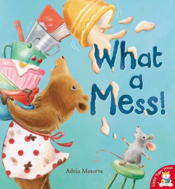 What a Mess!, Paperback / softback Book