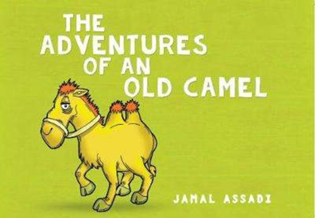 The Adventures of an Old Camel, Paperback / softback Book