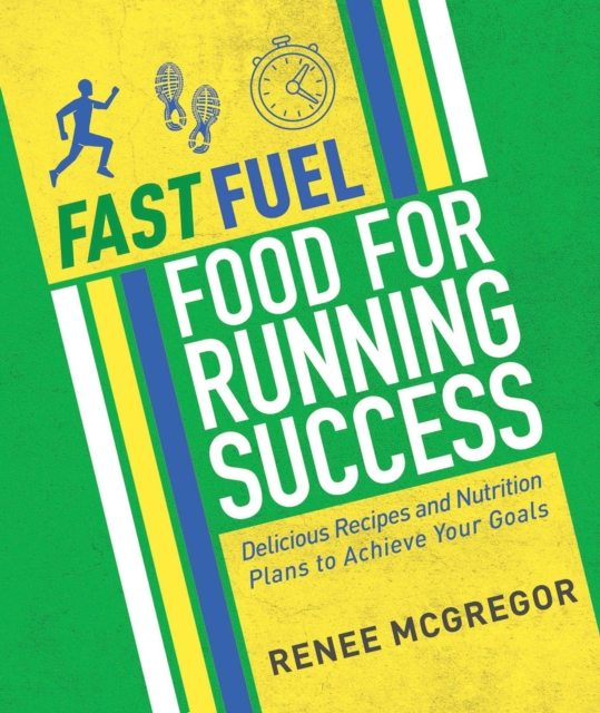 Fast Fuel: Food for Running Success, EPUB eBook