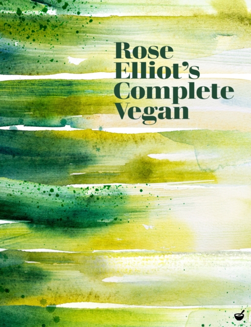 Rose Elliot's Complete Vegan, Hardback Book