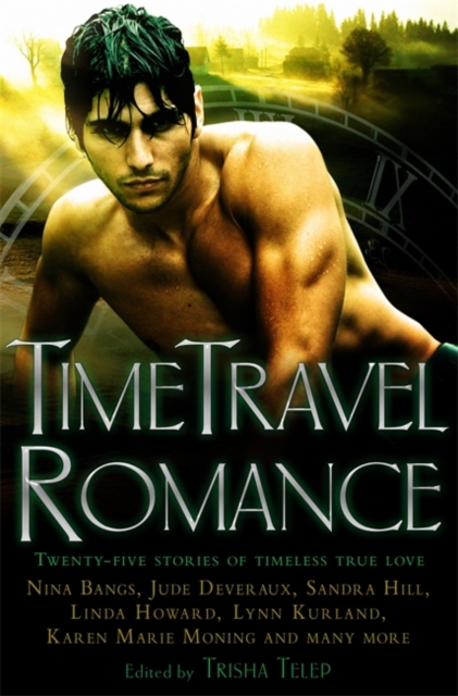 The Mammoth Book of Time Travel Romance, Paperback Book