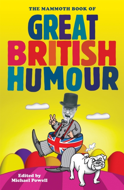 The Mammoth Book of Great British Humour, Paperback / softback Book