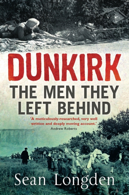 Dunkirk : The Men They Left Behind, EPUB eBook