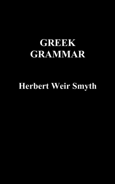 Greek Grammar, Hardback Book