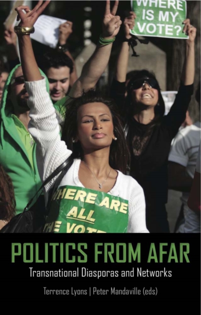 Politics from Afar : Transnational Diasporas and Networks, Paperback / softback Book