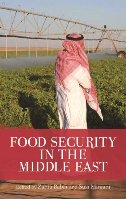Food Security in the Middle East, Paperback / softback Book