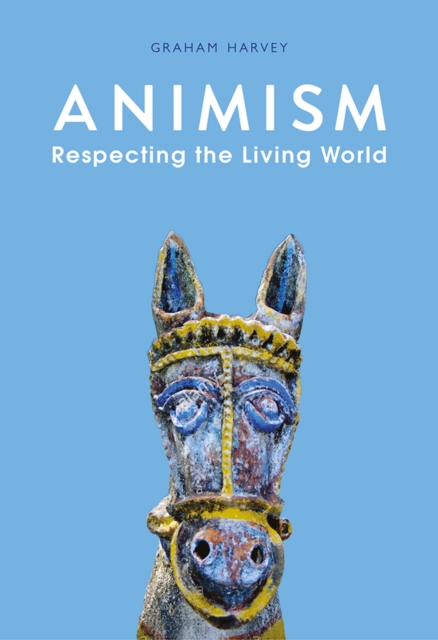 Animism : Respecting the Living World, Paperback / softback Book