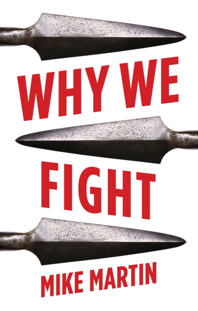 Why We Fight, Hardback Book