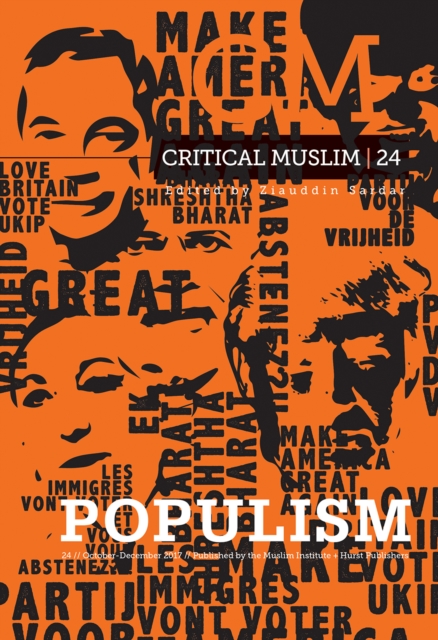 Critical Muslim 24 : Populism, Paperback / softback Book
