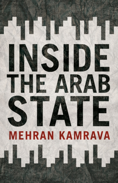 Inside the Arab State, Hardback Book