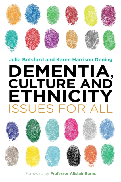 Dementia, Culture and Ethnicity : Issues for All, Paperback / softback Book