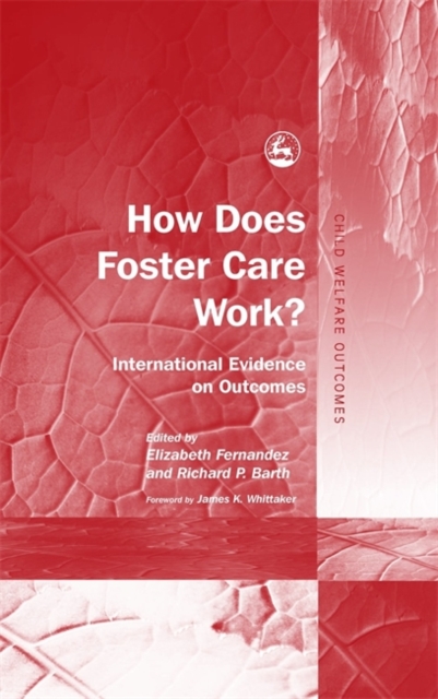 How Does Foster Care Work? : International Evidence on Outcomes, Hardback Book