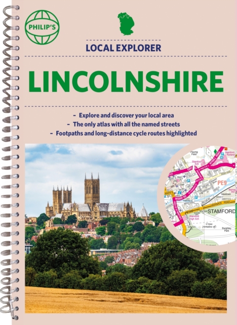 Philip's Local Explorer Street Atlas Lincolnshire, Spiral bound Book