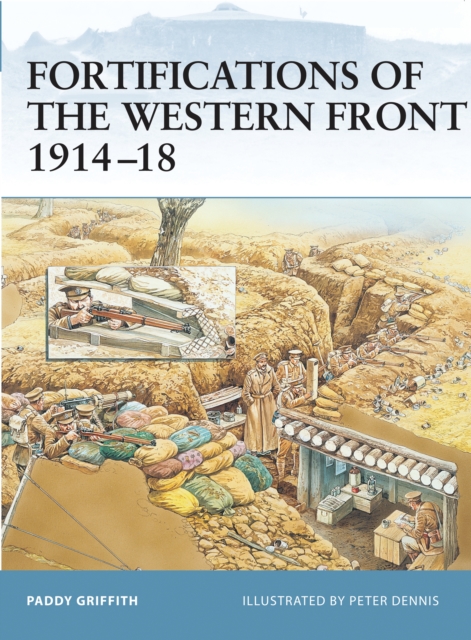 Fortifications of the Western Front 1914–18, PDF eBook