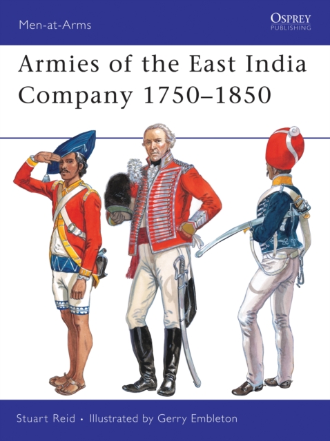 Armies of the East India Company 1750 1850, PDF eBook