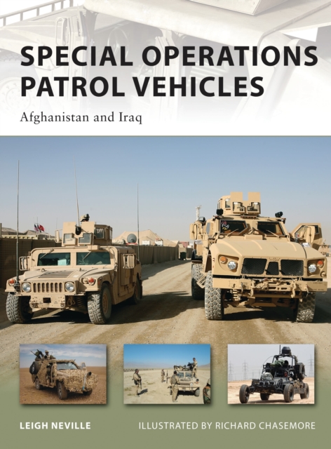 Special Operations Patrol Vehicles : Afghanistan and Iraq, Paperback / softback Book