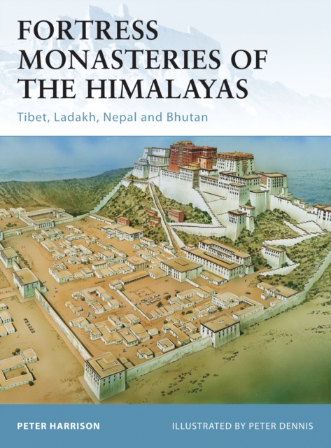 Fortress Monasteries of the Himalayas : Tibet, Ladakh, Nepal and Bhutan, PDF eBook