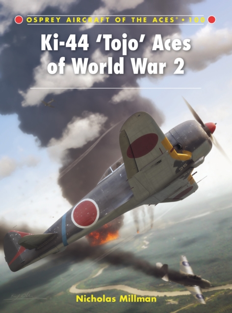 Ki-44 ‘Tojo’ Aces of World War 2, Paperback / softback Book