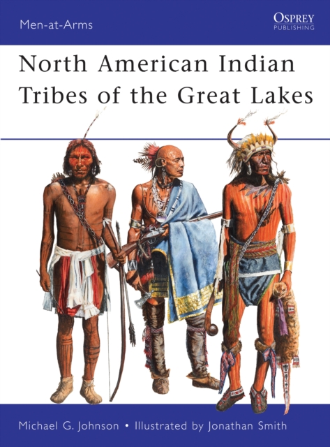 North American Indian Tribes of the Great Lakes, PDF eBook