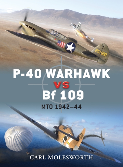 P-40 Warhawk vs Bf 109 : MTO 1942-44, Paperback / softback Book