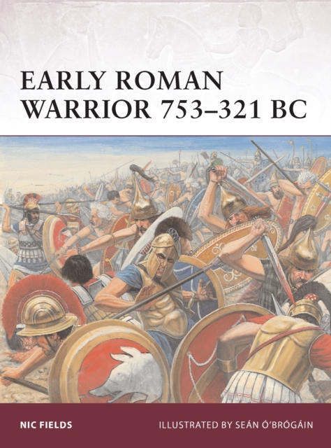 Early Roman Warrior 753 321 BC, PDF eBook