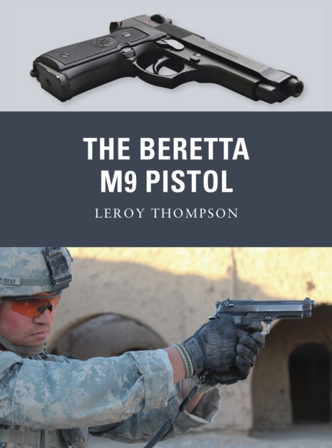The Beretta M9 Pistol, Paperback / softback Book