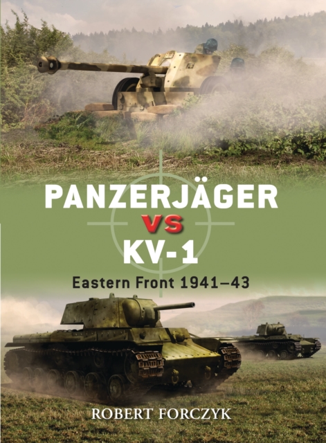 Panzerjager vs KV-1 : Eastern Front 1941-43, Paperback / softback Book