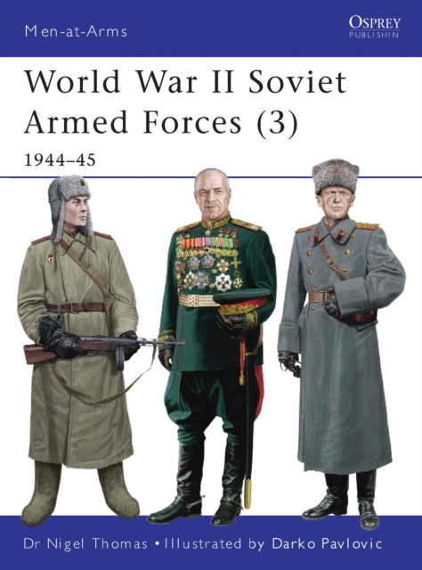 World War II Soviet Armed Forces (3) : 1944-45, Paperback / softback Book