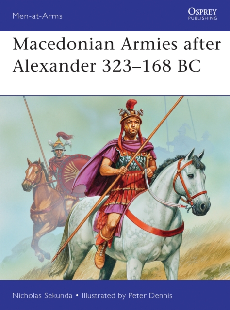 Macedonian Armies after Alexander 323 168 BC, PDF eBook