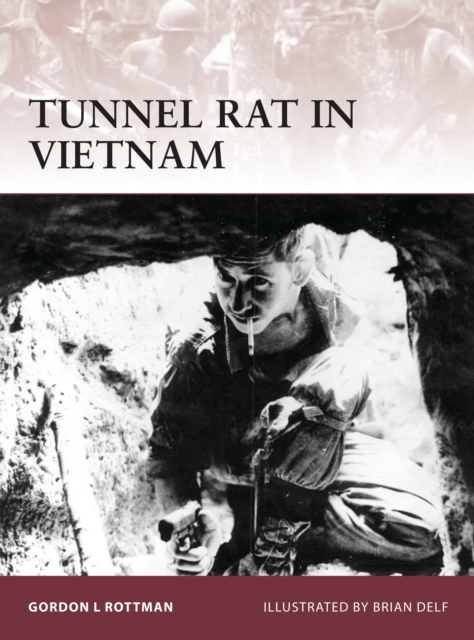 Tunnel Rat in Vietnam, Paperback / softback Book