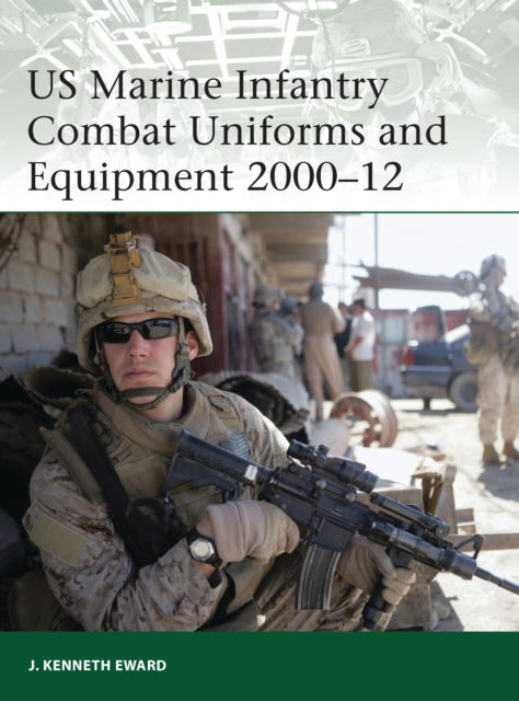 US Marine Infantry Combat Uniforms and Equipment 2000 12, PDF eBook