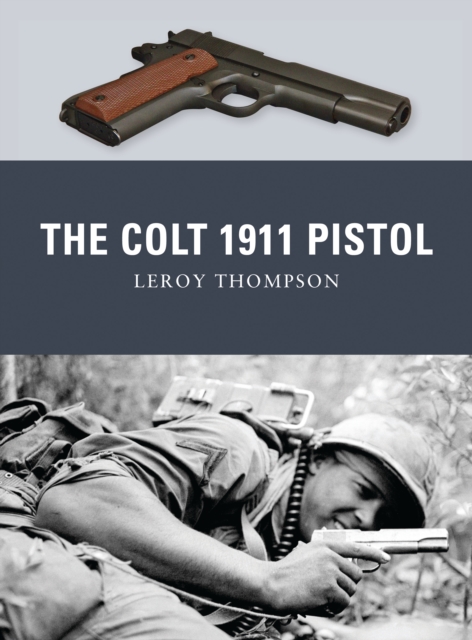 The Colt 1911 Pistol, EPUB eBook