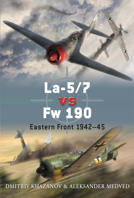 La-5/7 vs Fw 190 : Eastern Front 1942–45, EPUB eBook