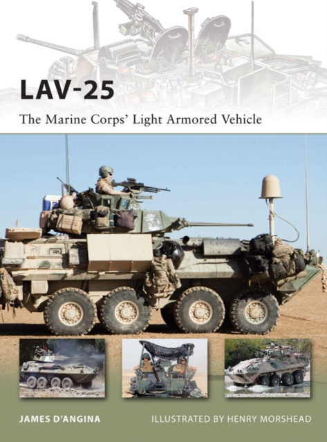 LAV-25 : The Marine Corps’ Light Armored Vehicle, EPUB eBook