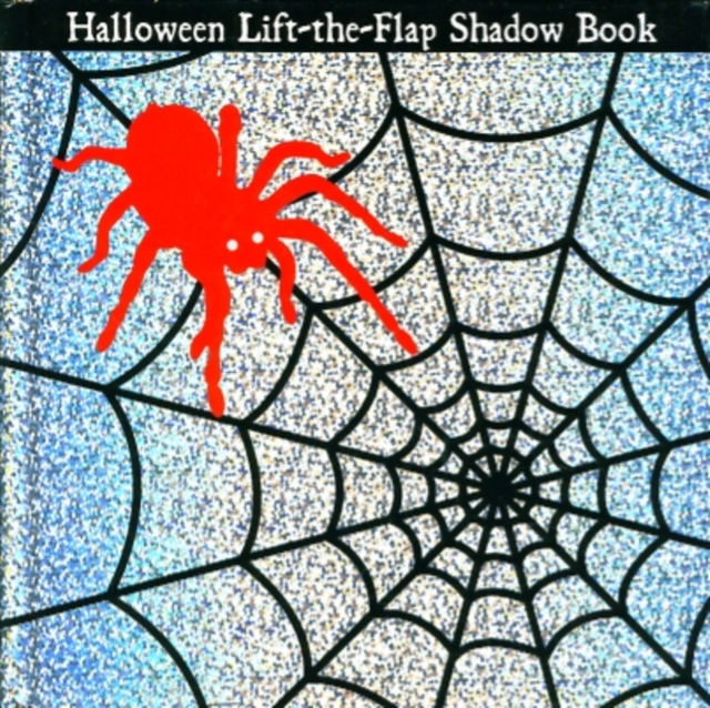 Halloween Shadow Book : Lift The Flap Shadow Book, Board book Book