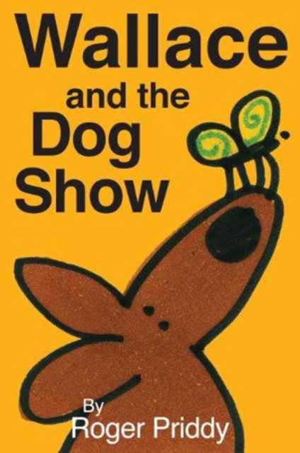 WALLACE AND THE DOG SHOW, Paperback Book