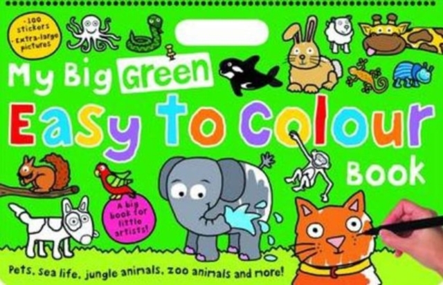 My Big Green Easy to Colour Book : My Big Easy To Colour Books, Paperback / softback Book